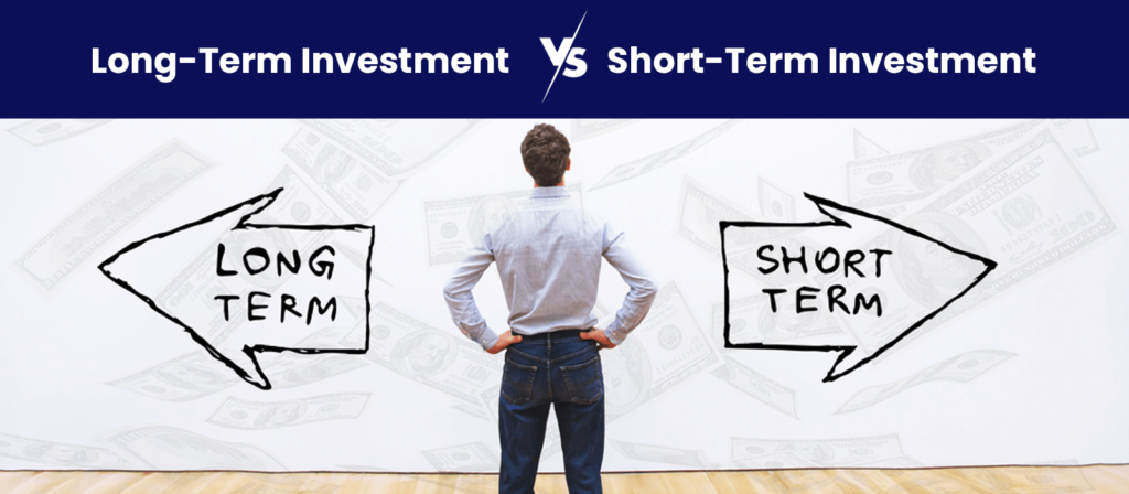 Difference Between Long Term and Short Term Investment